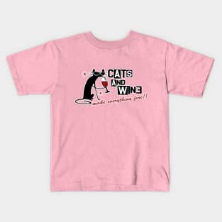 cats and wine make everything fine Kids T-Shirt